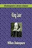 King Lear (Shakespeare Library Classic)