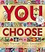 You Choose!