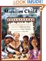 Muslim Child: Understanding Islam Through Stories and Poems