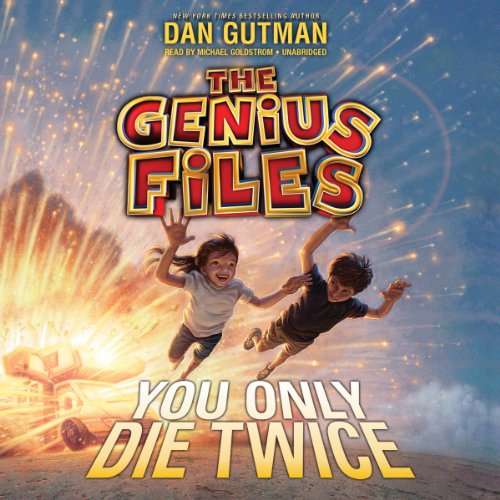 You Only Die Twice (Genius Files, Book 3)