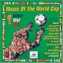 Music Of The World Cup: Allez! Ola! Ole!