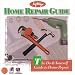 Home Repair Guide: The Do-It-Yourself Guide to Home Rpair