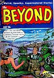 The Beyond - Issues 021 & 022 (Golden Age Rare Vintage Comics Collection Book 11) (English Edition)