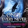 Once Every Never