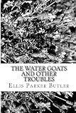 The Water Goats and Other Troubles