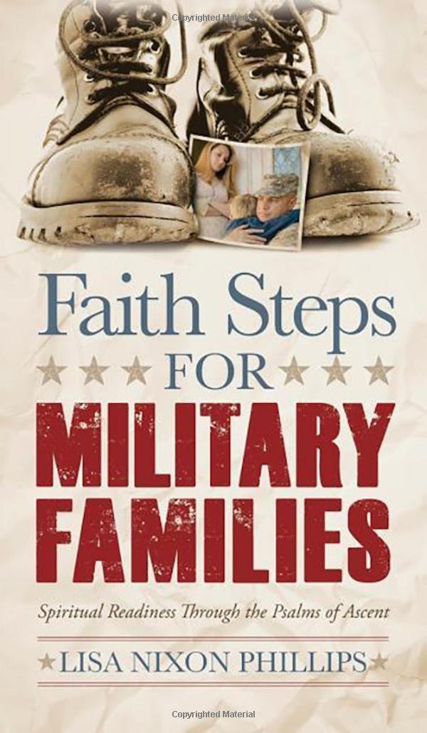 Faith Steps for Military Families: Spiritual Readiness Through the ...