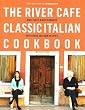River Cafe Classic Italian Cookbook