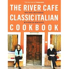 The River Cafe Classic Italian Cookbook