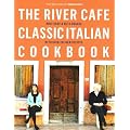 The River Cafe Classic Italian Cookbook