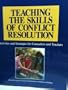 Teaching the Skills of Conflict Resolution