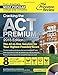 Cracking the ACT Premium Edition with 8 Practice Tests and DVD, 2015 (College Test Preparation)