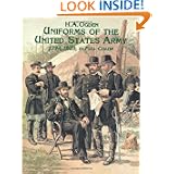 Uniforms of the United States Army, 1774-1889, in Full Color (Dover Fashion and Costumes) by Henry Alexander Ogden