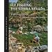 Fly Fishing the Sierra Nevada, Revised Edition