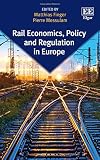 Rail economics, policy and regulation in Europe