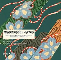 Traditionnel Japon 240 Photographies Du Xixe Siecle Coloriees Au Pinceau Babelio