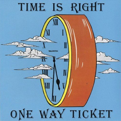 One way ticket - Time Is Right - Zortam Music