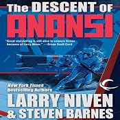 The Descent of Anansi | [Larry Niven, Steven Barnes]