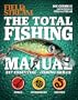 The Total Fishing Manual (Field & Stream): 317 Essential Fishing Skills