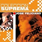Coleccion Suprema by  Jos� Feliciano 