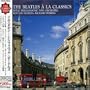 Symphonic Beatles: The Beatles A La Classics