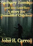 Zachary Zombie and the Lost Boy