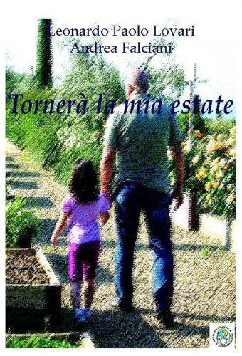Tornerà la mia estate (Narrativa) (Italian Edition)