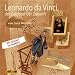 Leonardo da Vinci, der Zeichner der Zukunft