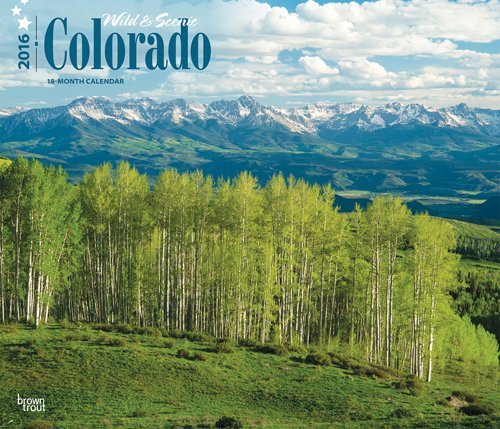 Colorado, Wild & Scenic 2016 Deluxe (Multilingual Edition)