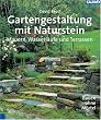 Gartengestaltung mit Naturstein: Mauern, Wasserl�ufe und Terrassen. Bauen ohne M�rtel