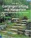  : Gartengestaltung mit Naturstein: Mauern, Wasserl&auml;ufe und Terrassen. Bauen ohne M&ouml;rtel