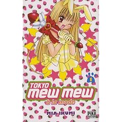 Tokyo mew mew � la mode, Tome 1 :