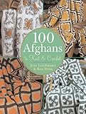 Cover of 100 Afghans to Knit and Crochet by Jean Leinhauser Rita Weiss 1402740271
