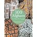 100 Afghans to Knit and Crochet