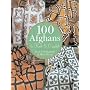 100 Afghans to Knit & Crochet