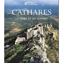 Cathares : La terre et les hommes