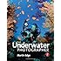 The Underwater Photographer