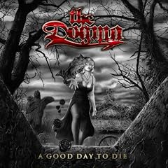 A good day to die