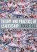 Theory and Practice of Leadership