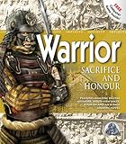 Warrior : sacrifice and honour
