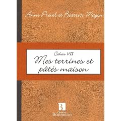 Mes terrines et p�t�s maison