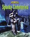 Spooky Cemeteries (Scary Places)