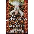 Mistress of My Fate