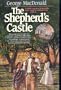 The Shepherd's Castle (MacDonald / Phillips series)