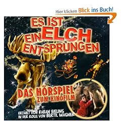 Es ist ein Elch entsprungen. CD: Das H�rspiel zum Kinofilm