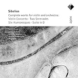 Jean Sibelius (1865-1957): Complete Works For Violin And Orchestra
