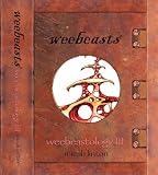 Weebeastology III (English, Spanish, French, Italian, German, Japanese, Russian, Ukrainian, Chinese, Hindi, Tamil, Telugu, Kannada, Malayalam, Marathi, Punjabi, Gujarati, Bengali and Korean Edition)