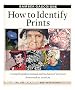 How to identify prints : a complete guide to manual and mechanical processes from woodcut to jet ink / Bamber Gascoigne