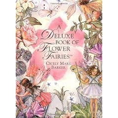 A Deluxe Book of Flower Fairies: A Celebration
