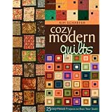 Cozy Modern Quilts: 23 Easy Pieced Projects to Bust Your Stash ~ Kim Schaefer