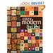 Cozy Modern Quilts: 23 Easy Pieced Projects to Bust Your Stash